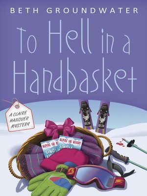 cover image of To Hell in a Handbasket